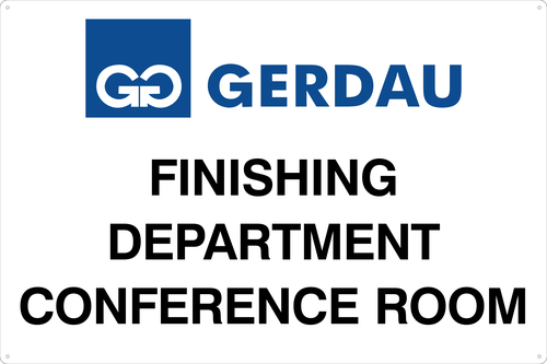 Custom Sign 24 H X 36 W Rectangle Horizontal Full Color on White Aluminum, GERDAU LOGO IN BLUE, "FINISHING DEPARTMENT CONFERENCE ROOM" IN BLACK PRINT