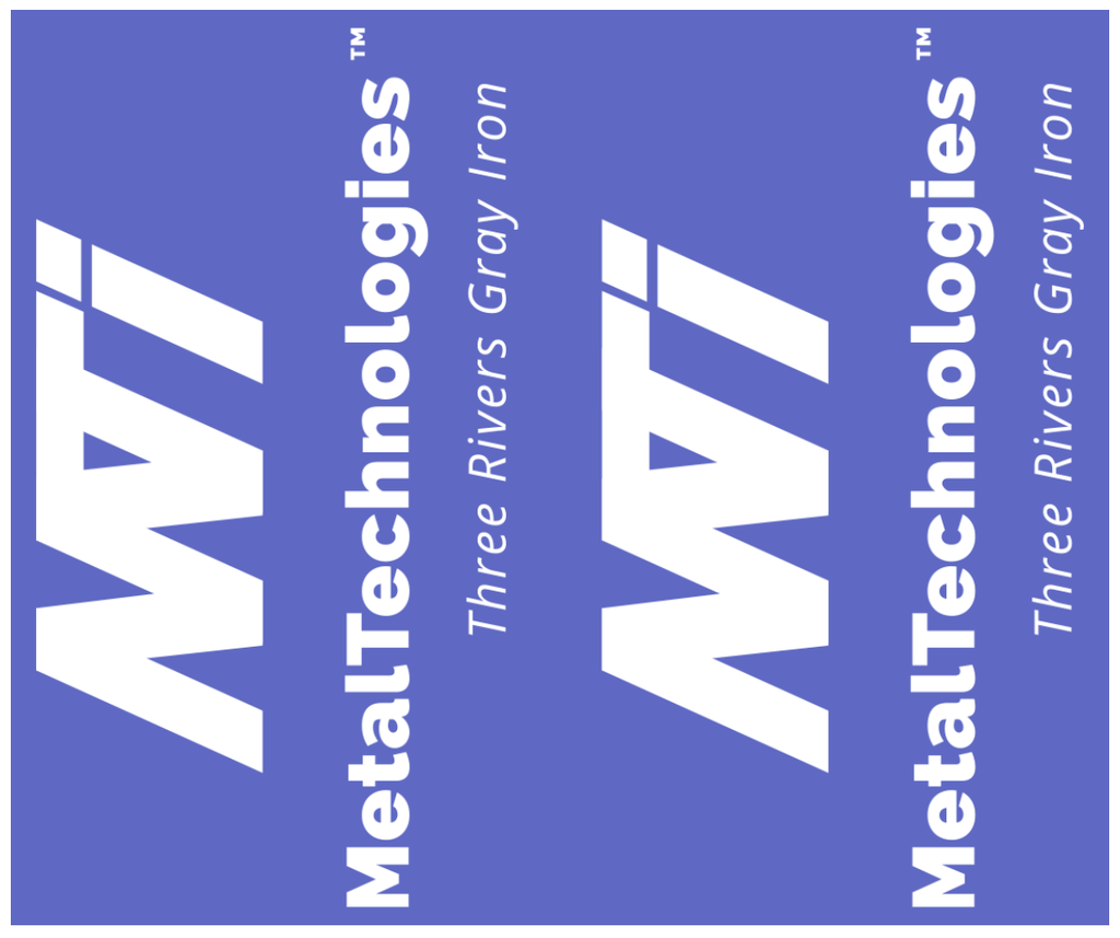 Printing - 1MTI MetalTechnologoies ™ Three Rivers Gray Iron