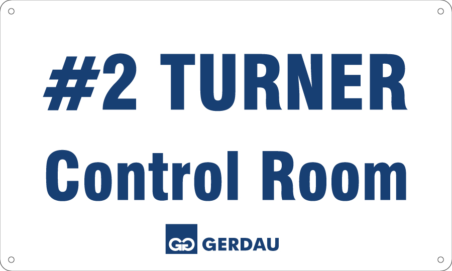 Sign, 12H X 20W, Rectangle - Horizontal Landscape, "Gerdau Blue on White" Reflective Aluminum, 4 Holes, "#2 TURNER Control Room"