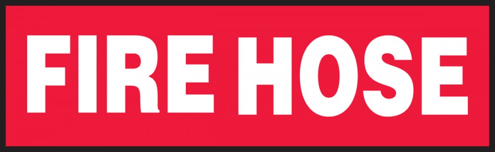 FIRE HOSE, 3" X 10" Adhesive Dura Vinyl Label