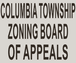 Printing - OF APPEALS ZONING BOARD COLUMBIA TOWNSHIP