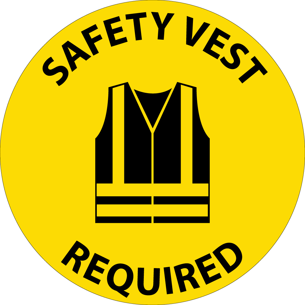 Sign Floor Circle 17" X 17" SAFETY VEST REQUIRED black on yellow background, custom